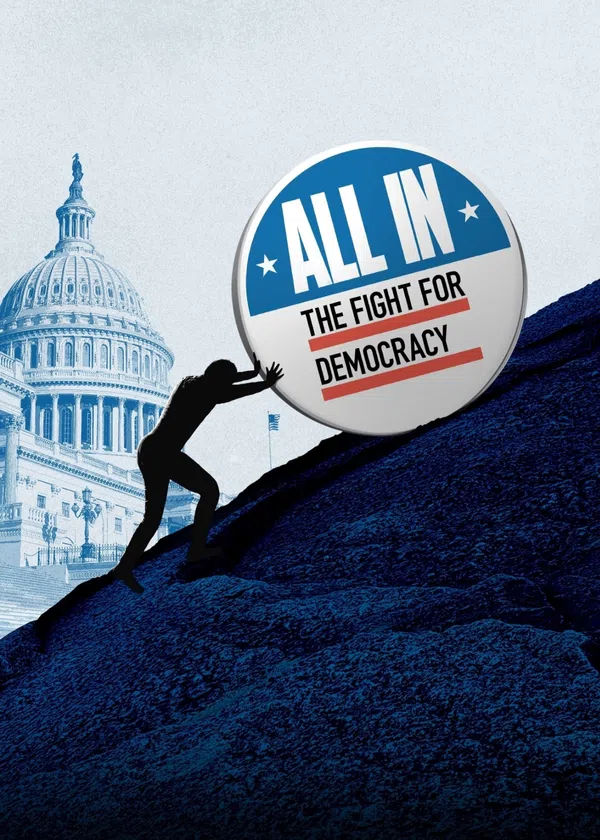 All In: The Fight For Democracy