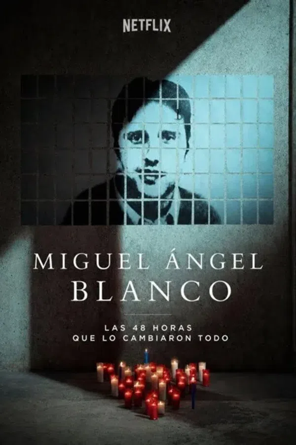Miguel Ángel Blanco: 48 Giờ Thay Đổi Tây Ban Nha (Miguel Ángel Blanco: Las 48 horas que lo cambiaron todo)
