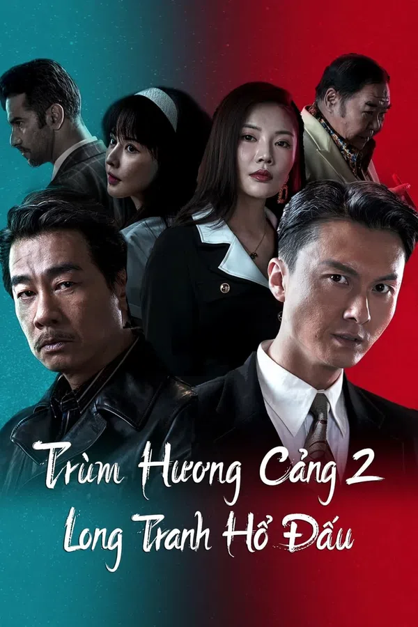 Trùm Hương Cảng 2: Long Tranh Hổ Đấu